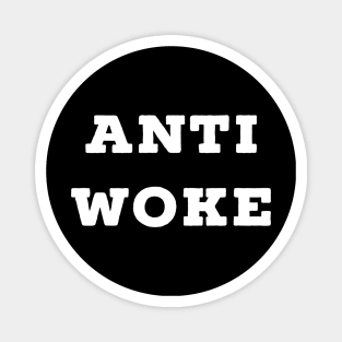 Anti-Woke Magnet